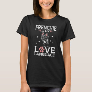 Camiseta Frenchie é minha língua de amor, Buldogue francês