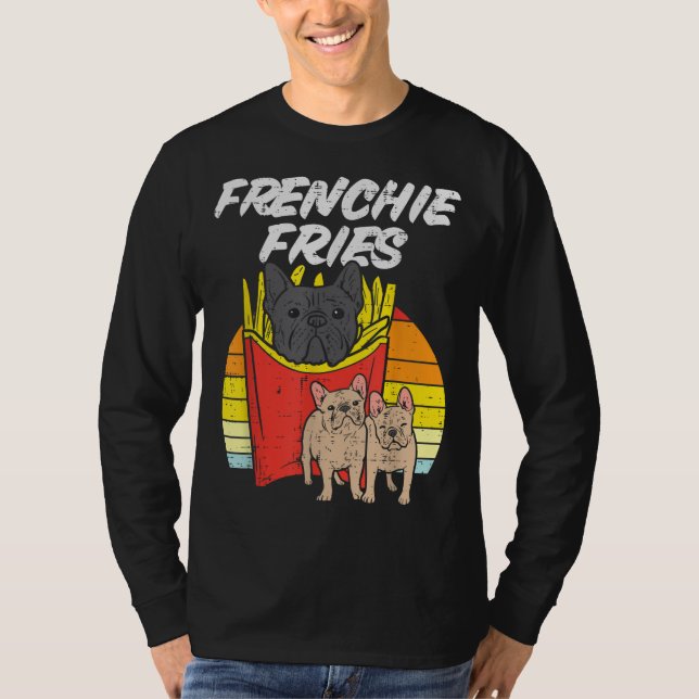 Camiseta Frenchie Fries Engraçado Buldogue Francês Pet Dog  (Frente)
