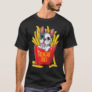 Camiseta Frenchie Fries French Buldot shirt Men Women Fu