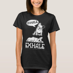 Camiseta Frenchie Inhale Exale Yoga French Bulldog
