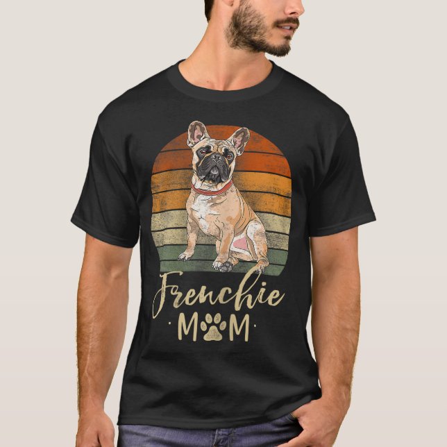 Camiseta Frenchie Mãe Retro Francês Bulldog Gifts Dog (Frente)