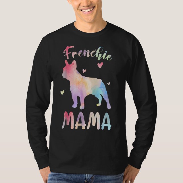 Camiseta Frenchie Mama Colorida Cachorro Francês Mãe (Frente)