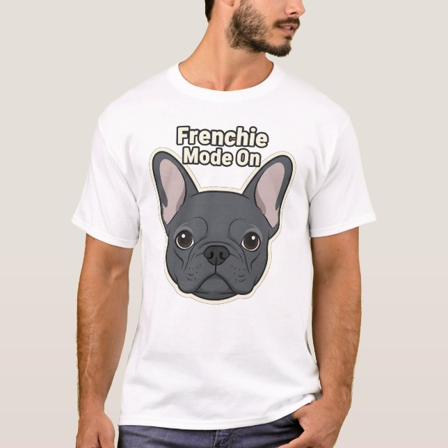 Camiseta Frenchie Mode On Cute French Bulldog Illustration (Frente)