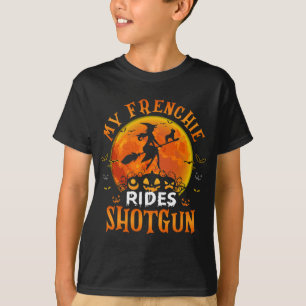 Camiseta Frenchie Rides Shotgun French Buldoldog Lover Hall