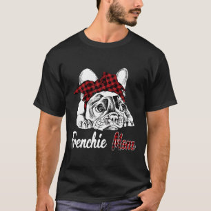 Camiseta Frenchie Womens Frenchie Mãe Bulldog Francês Com