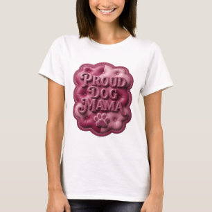 Camiseta Fresco Rosa PROUD DOG MAMA Design Negrito