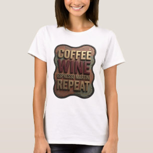 Camiseta Fresh Gold CAFÉ VINHO ESPRESSO MARTINI REPEAT