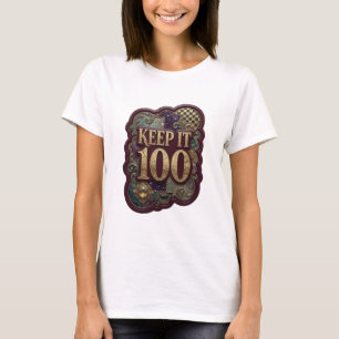 Camiseta Fresh Gold KEEP IT 100 Slogan