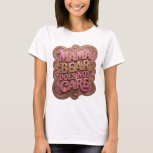 Camiseta Fresh Pink MAMA URSO NÃO SE IMPORTA State