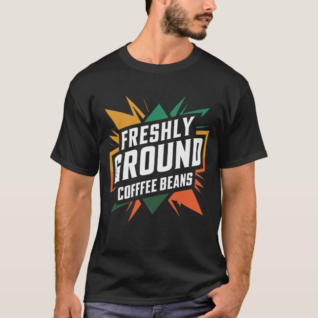 Camiseta Freshly Ground Cafés (Frente)