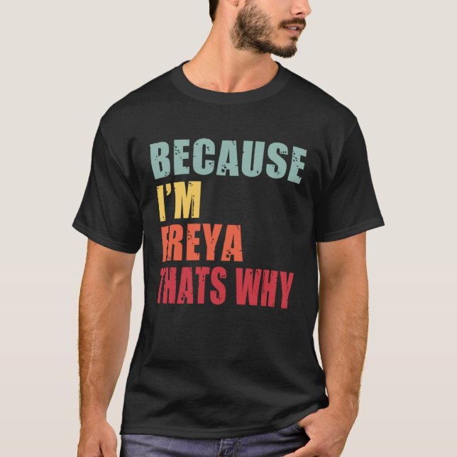 Camiseta Freya I'm Everyone is Talking About Freya (Frente)
