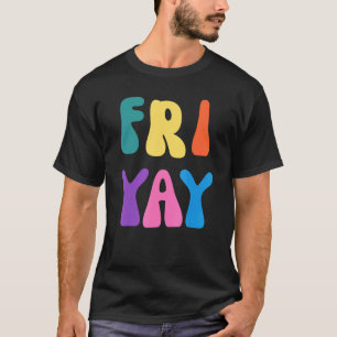 Camiseta Fri Yay Happy Friyay TGIF Treinador Figurino
