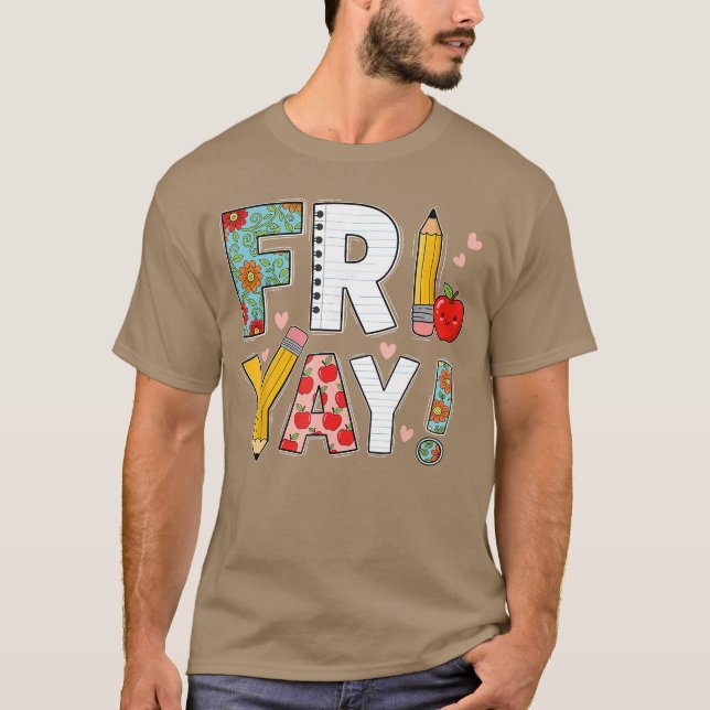 Camiseta Fri Yayeacher Happy Friday Friyay Weekend Back to  (Frente)
