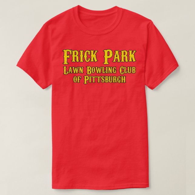 Camiseta Frick Park Lawn Boliche Club de Pittsburgh Unoffic (Frente do Design)
