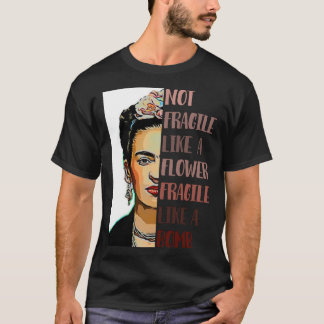 Camiseta FRIDA KAHLO - Não é frágil como uma flor Clássica 