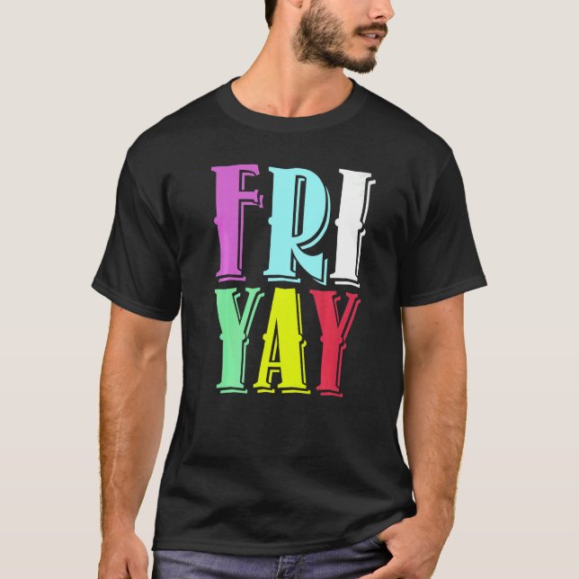 Camiseta Friday Party Happy Fri yay Teacher Back To School  (Frente)