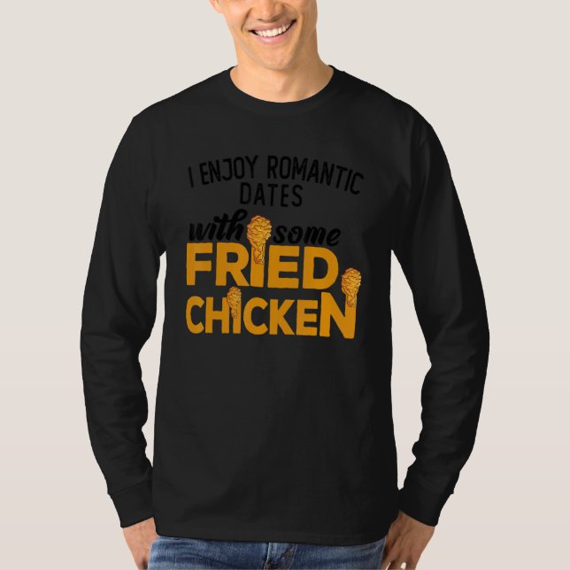 Camiseta Fried Chicken  You Had Me At Fried Chicken  4 (Frente)
