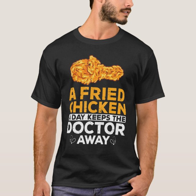 Camiseta Fried Chickie Crispy Witty Foodaholic Lifestyle Fo (Frente)