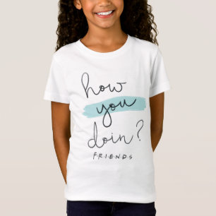 Camiseta FRIENDS™ Como Você Está?