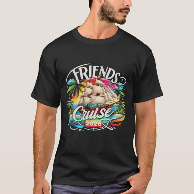 Camiseta Friends Cruise 2026 Cruise Squad 2026 Funny Friend (Frente)