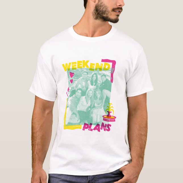 Camiseta FRIENDS™ | Planos de Fim de Semana (Frente)