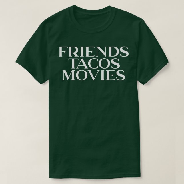 Camiseta Friends Tacos Movies Girls Night  (Frente do Design)