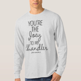 Camiseta FRIENDS™   Você é o Joey para o meu Chandler
