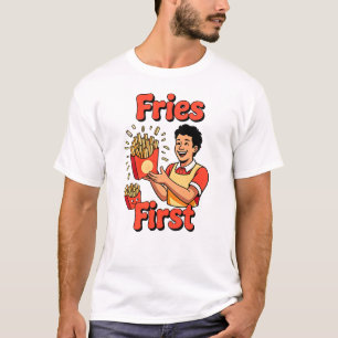 Camiseta Fries First Engraçado Foodie Graphic for Snack Lov