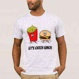Camiseta Fries franceses e Cheeseburger: Almoço de vamos!