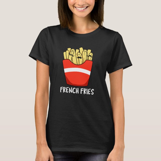 Camiseta Fries franceses Engraçados Comida Rápida Torre Esc (Frente)