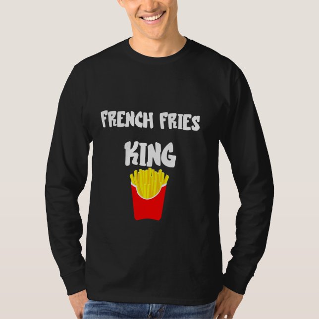 Camiseta Fries franceses King Fast Comida Fried Potato Fren (Frente)