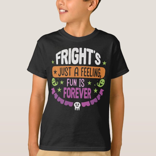 Camiseta Fright é apenas uma sensação de crianças do Dia da (Frente)