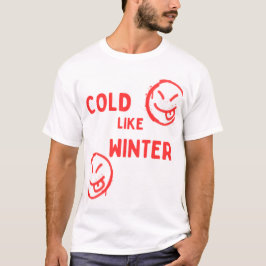 Camiseta Frio como a design de inverno