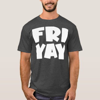 Camiseta Friyay 1