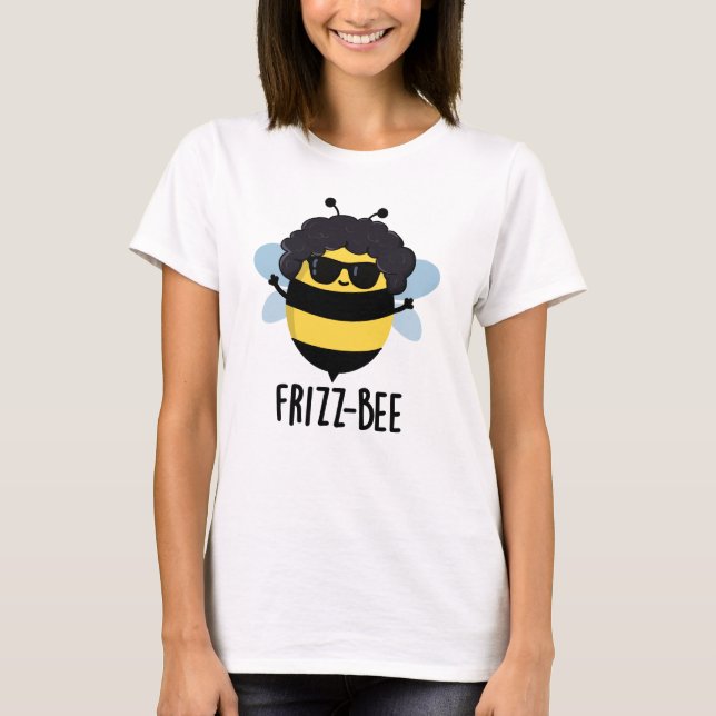 Camiseta Frizz-Bee Engraçado Afro Bee Pun (Frente)