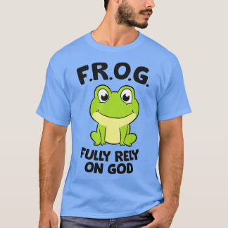 Camiseta Frog Fully Rely On God Christian Frog