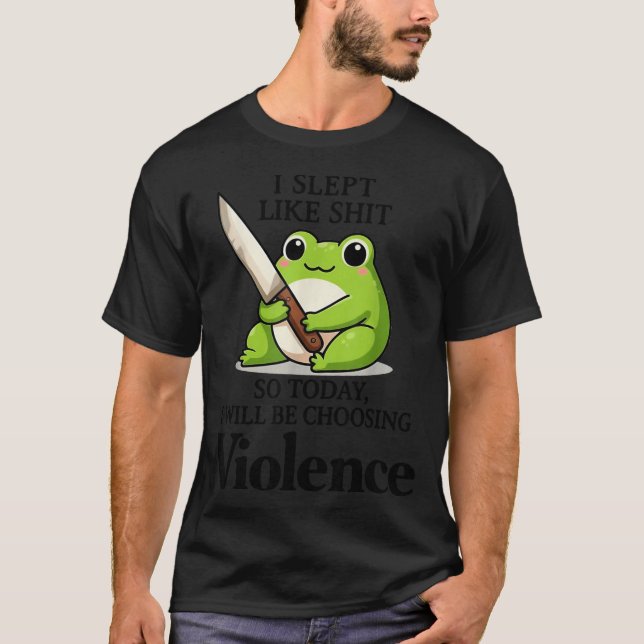 Camiseta Frog I Slept Like So Today I Will Be Choosing Viol (Frente)