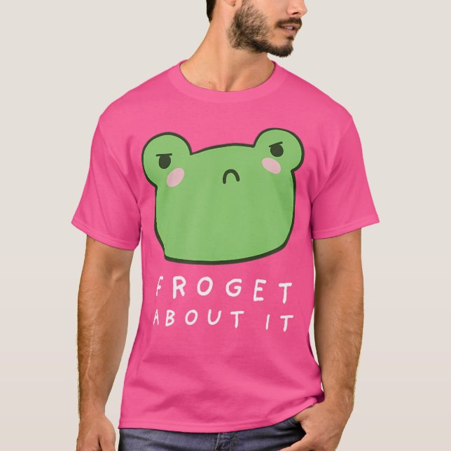 Camiseta Froget Sobre Ele É Um Sapo Estético Grumpy Grumpy (Frente)