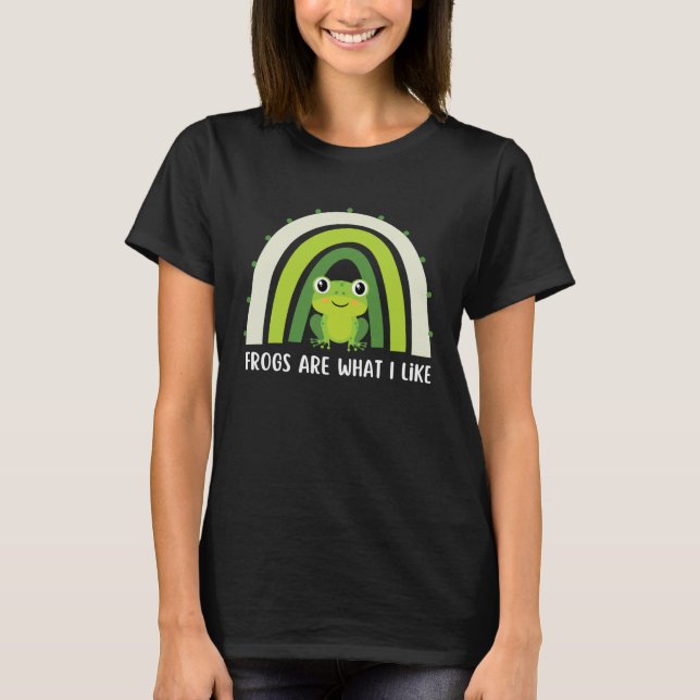 Camiseta Frogs Are What I Like Funny Saying Frog Lover (Frente)
