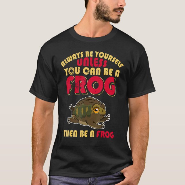 Camiseta Frogs Toads Biology Biologist Humor Saying Amphibi (Frente)