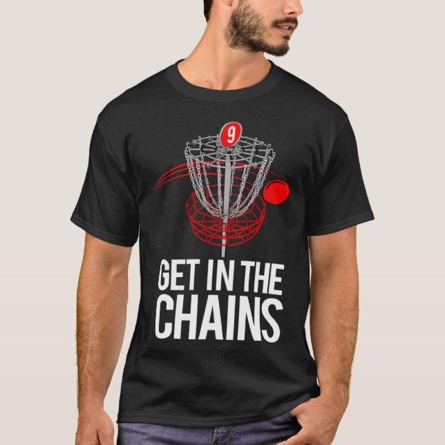 Camiseta Frolf   Frisbee Golf   GET IN THE CHAINS (Frente)