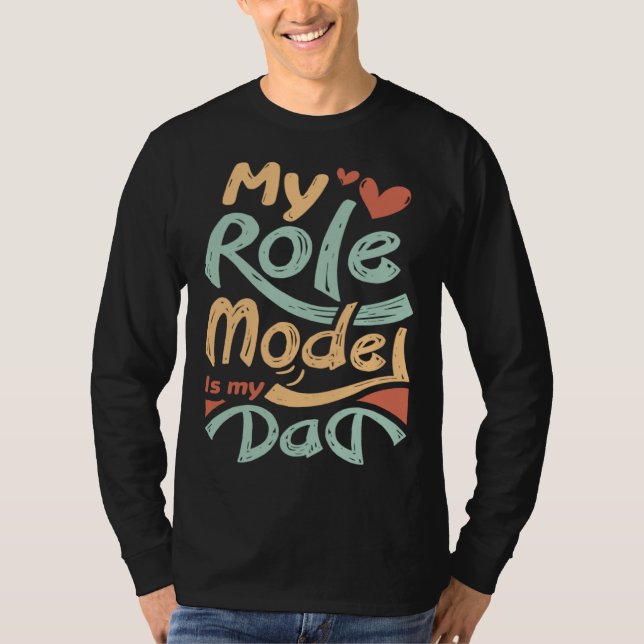 Camiseta From Daughter To Dad  My Role Model Is My Dad  Fat (Frente)