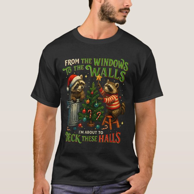 Camiseta From The Windows To Walls Deck These Halls Raccoon (Frente)