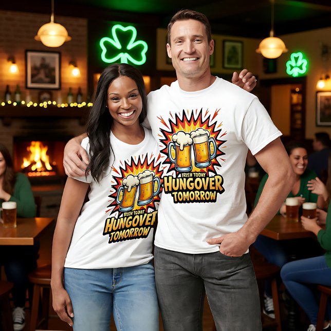 Camiseta Front / back print Irish Today Hungover Tomorrow (Front  back print Irish Today Hungover Tomorrow T-Shirt)