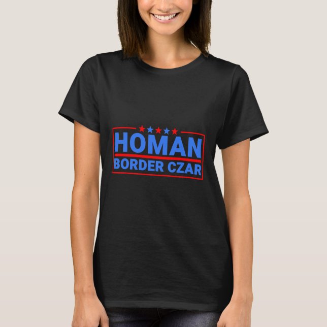Camiseta Fronteira Czar Tom Homan Mega Suporte (Frente)