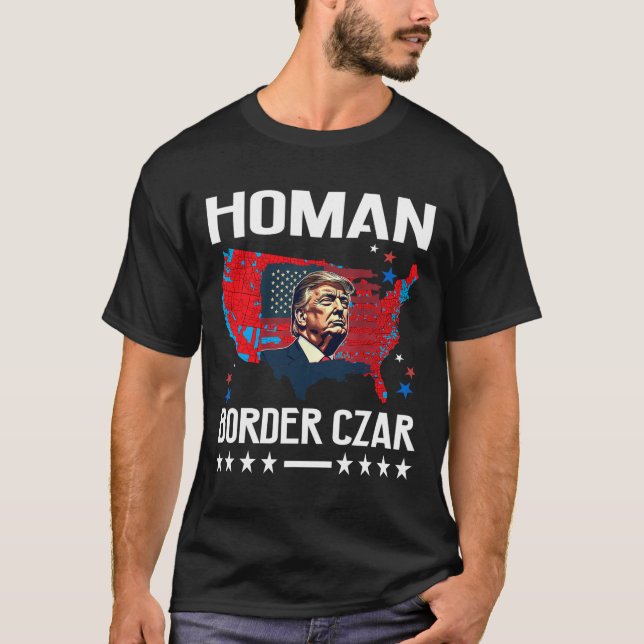 Camiseta Fronteira Czar Tom Homan Trump Presidente Eleger M (Frente)