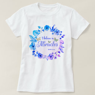 Camiseta Fronteira Floral- Eu Acredito em Milagres