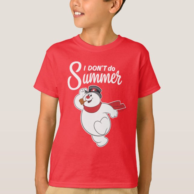 Camiseta Frosty the Snowman™ | I Don't Do Summer (Frente)