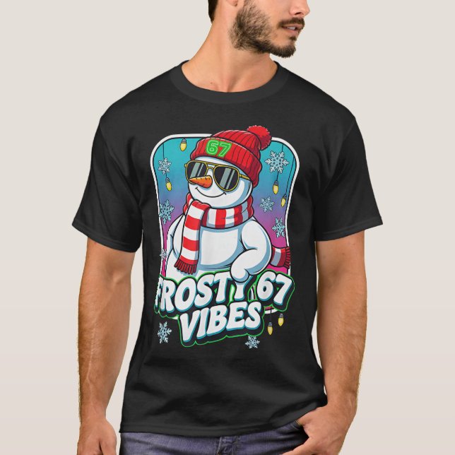 Camiseta Frosty Vibes 67 Snowman Christmas  (Frente)