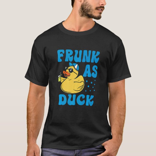Camiseta Frunk As Duck   Rubber Duck Drinking Meme Humor  5 (Frente)